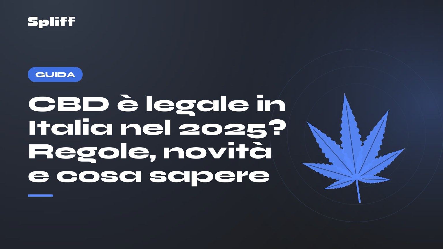 Cbd Ăš legale in italia 2025: titolo su fondo scuro, foglia di canapa stilizzata