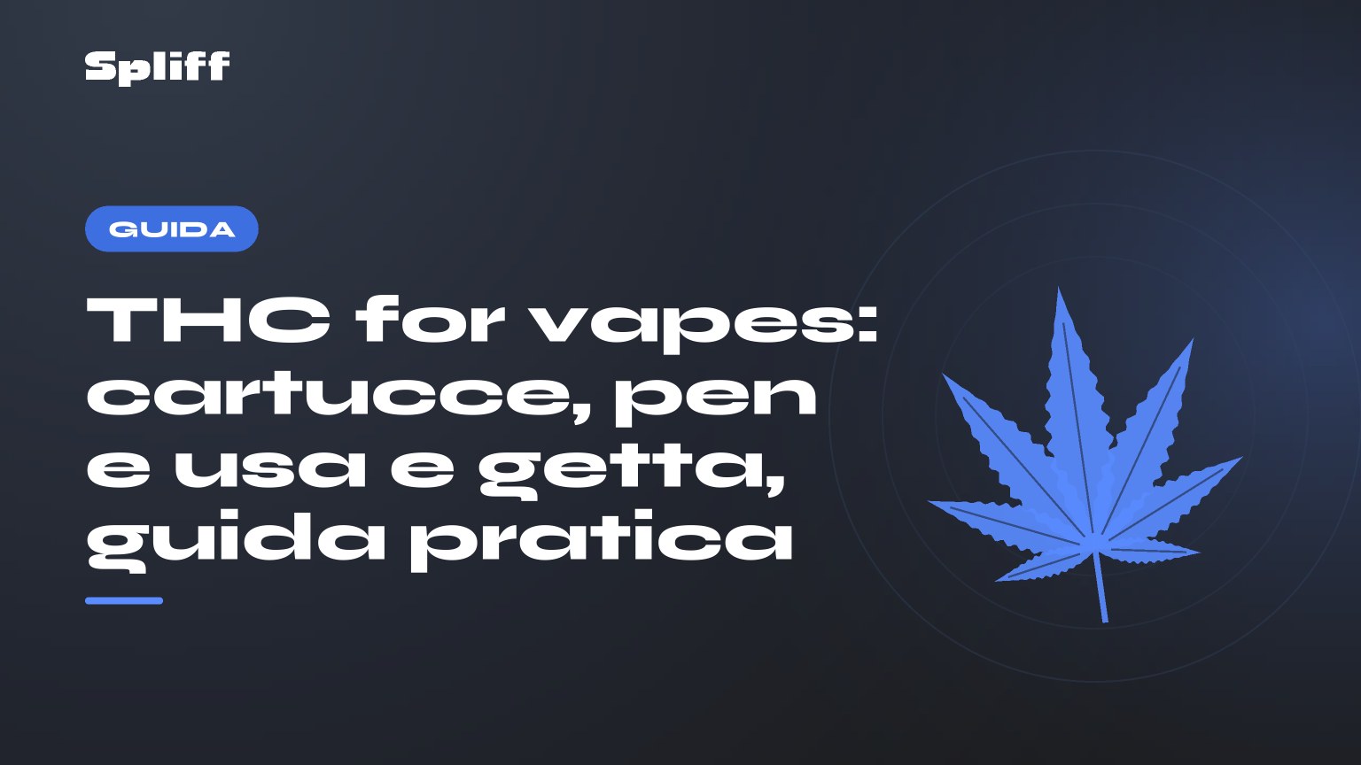 THC for vapes: titolo su fondo scuro, foglia di canapa stilizzata