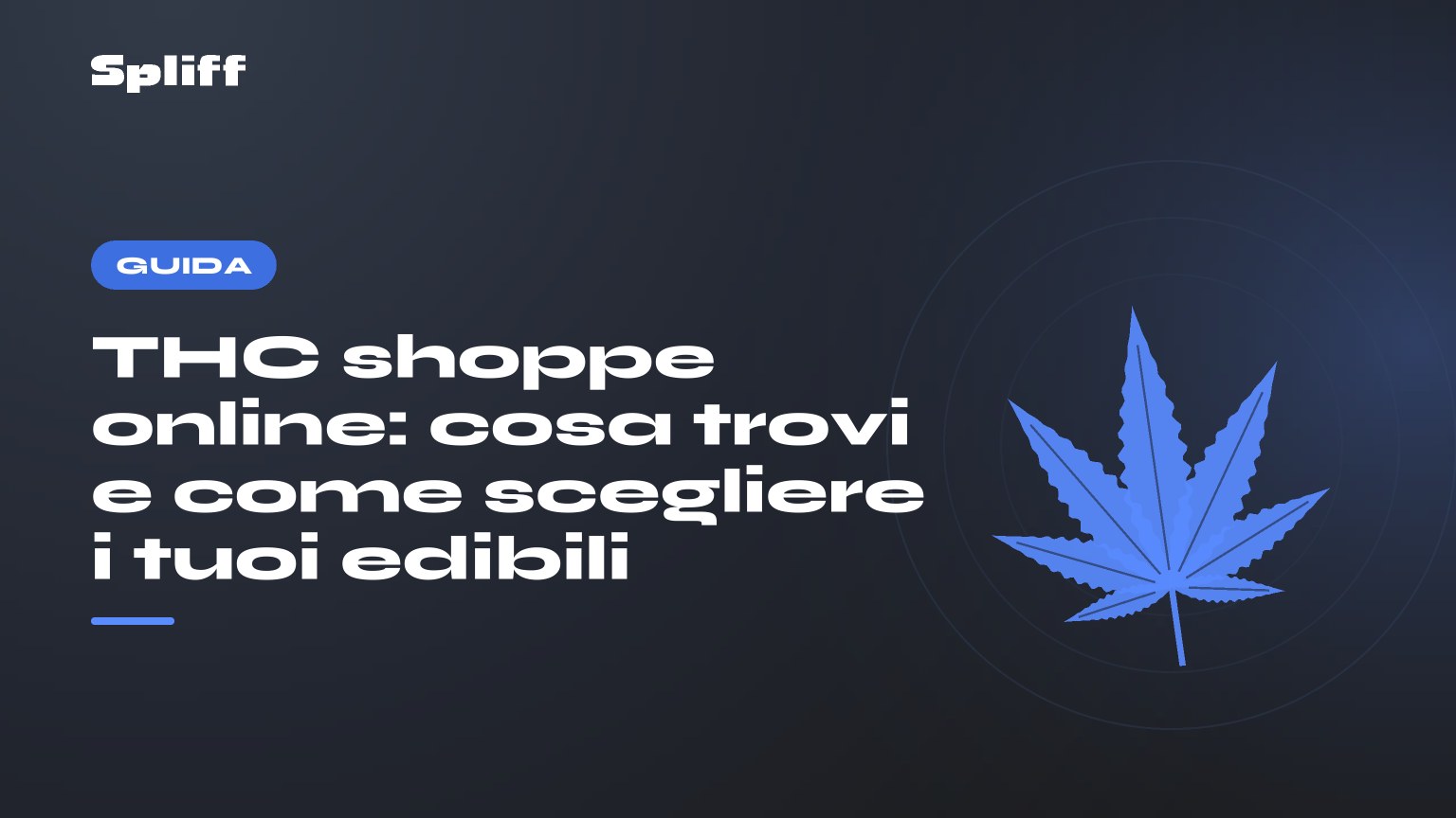 THC shoppe online: cosa trovi e come scegliere i tuoi edibili — titolo su fondo scuro, foglia di canapa stilizzata
